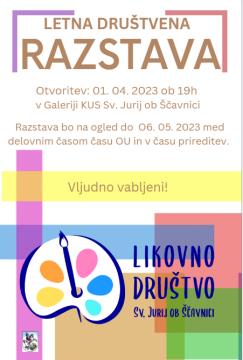 OTVORITEV PREGLEDNE DRUŠTVENE RAZSTAVE LIKOVNEGA DRUŠTVA SVETI JURIJ OB ŠČAVNICI